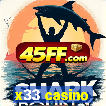 x33 casino